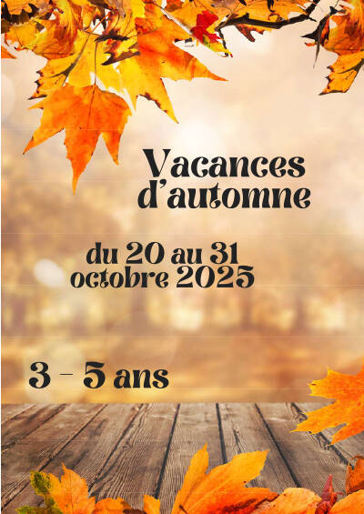 Vacances automne 3-5 ans