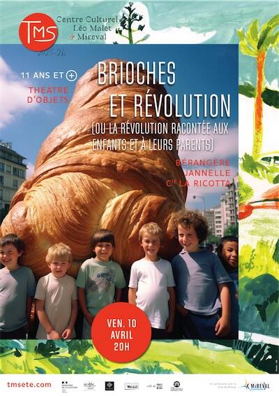 Brioches et révolution TMS 10.04.2026