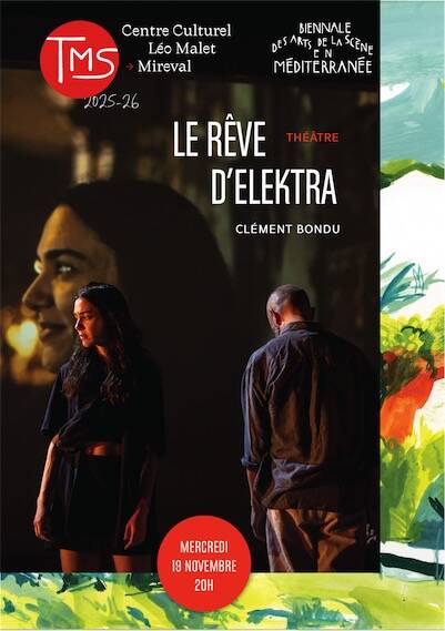 Le Rêve d'Elektra - pièce de théâtre au CCLM