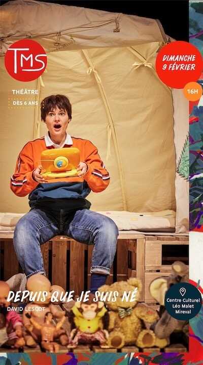 Depuis que je suis né - Théâtre dès 6 ans